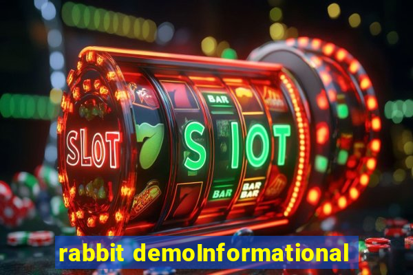 rabbit demoInformational